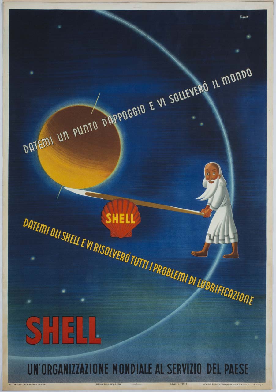 Archimede solleva il mondo con una leva che fa perno sulla conchiglia Shell (manifesto) di Signorini Oscar (sec. XX)