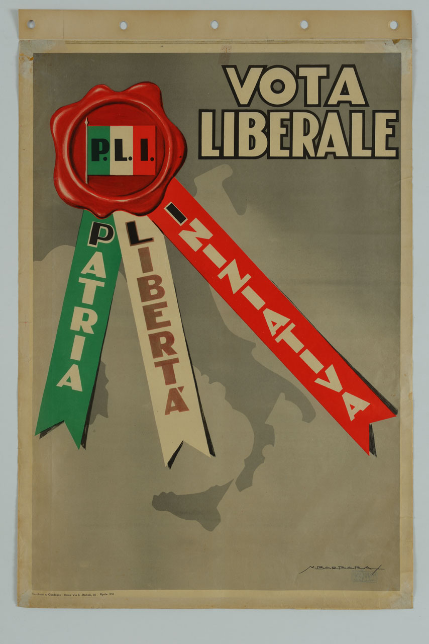 sigillo di ceralacca con simbolo del Partito Liberale Italiano apposto sull'Italia e nastri tricolori (manifesto) di Barbara Mameli (sec. XX)