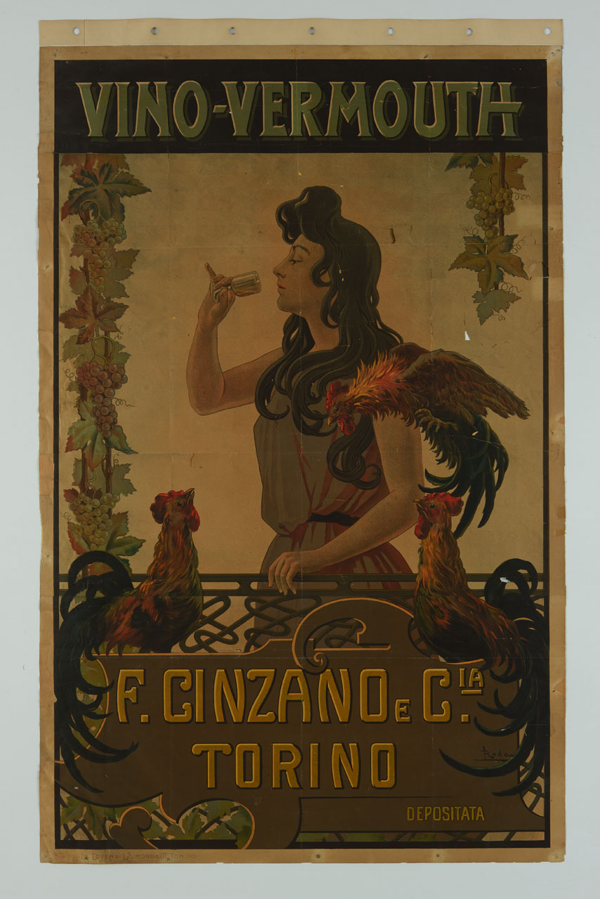 una figura femminile appoggiata ad una ringhiera in ferro in stile liberty beve un bicchiere di vino vermout Cinzano; sulla sua spalla e sulla ringhiera tre galli; intorno una cornice con tralci d'uva bianca (manifesto) di Roda - ambito italiano (secc. XIX-XX)