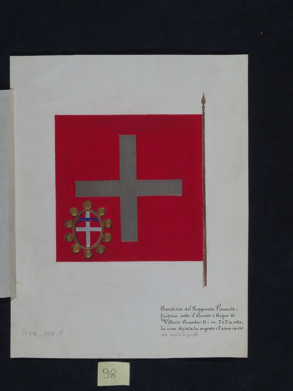 Bandiera del reggimento Piemonte - Fanteria sotto il Ducato e Regno di Vittorio Amedeo II, vessillo (disegno, elemento d'insieme) - ambito torinese (prima metà sec. XX)