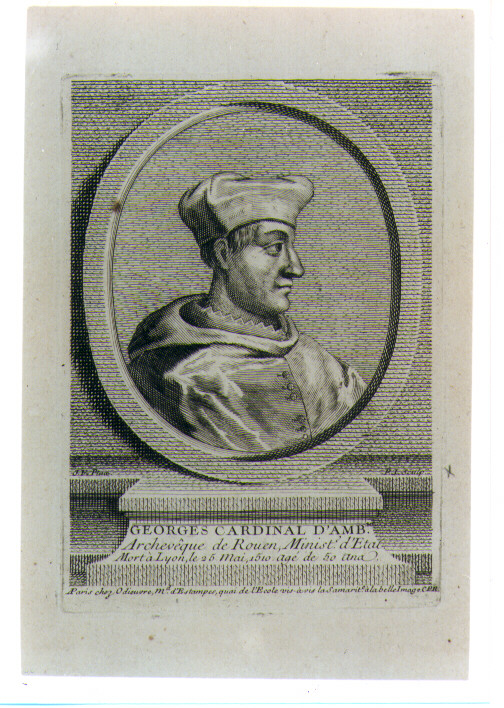 Ritratto di Georges Cardinale D'Amboise (stampa) - ambito francese (sec. XVIII)