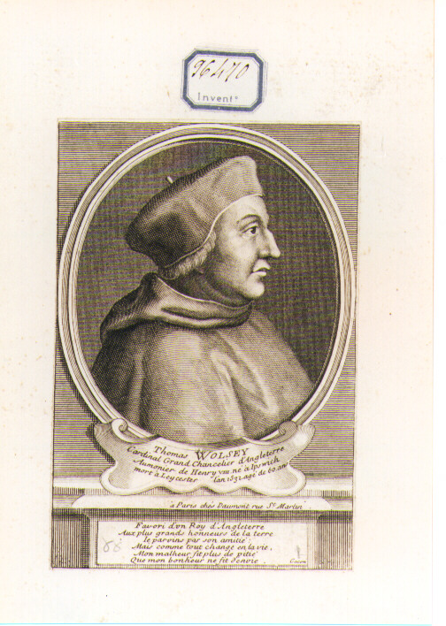 RITRATTO DEL CARDINALE THOMAS WOLSEY (stampa controfondata smarginata) di Daumont (CERCHIA) (prima metà sec. XVIII)