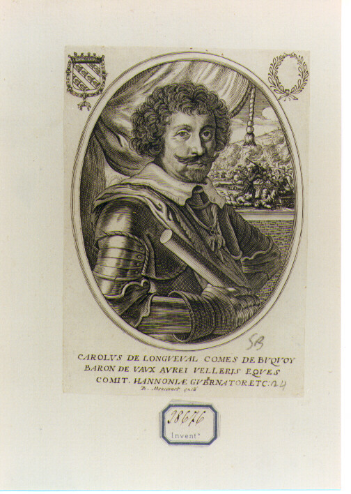 RITRATTO DI CARLO DE LONGUEVAL (stampa controfondata smarginata) di Moncornet Balthasar (CERCHIA) (sec. XVII)