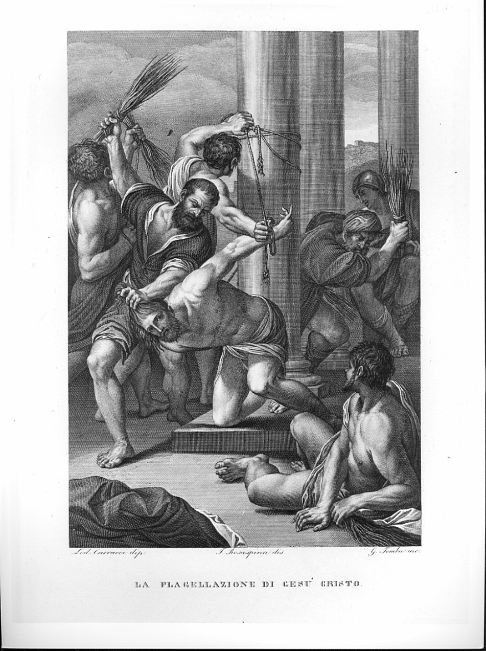 La flagellazione di Gesù Cristo, Cristo flagellato (stampa, serie) di Rosaspina Francesco, Tomba Giulio, Carracci Ludovico (sec. XIX)