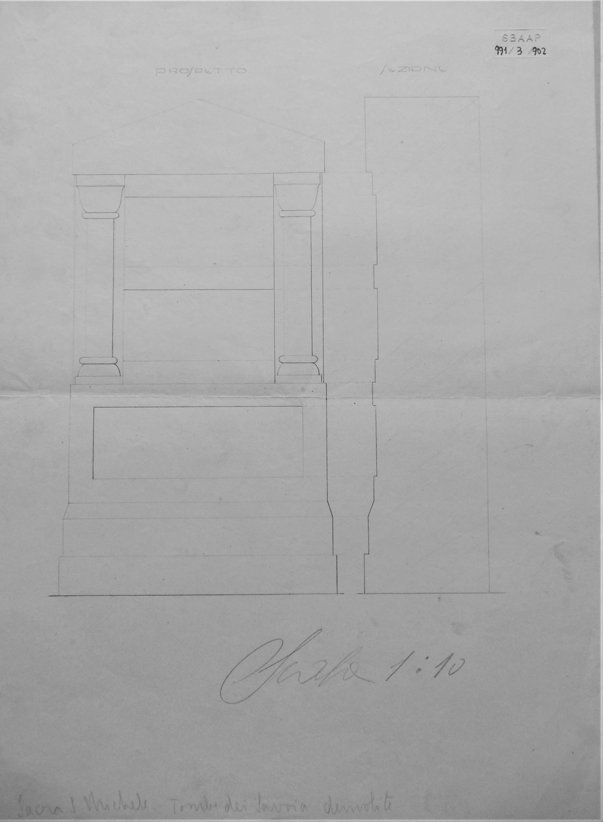 Sacra S. Michele/ Tombe dei Savoia demolite, Sacra di San Michele a Sant'Ambrogio di Susa (TO) - Tombe dei Savoia demolite - prospetto e sezione - scala 1:10 (disegno) di Chierici Umberto (cerchia) (secondo quarto sec. XX)