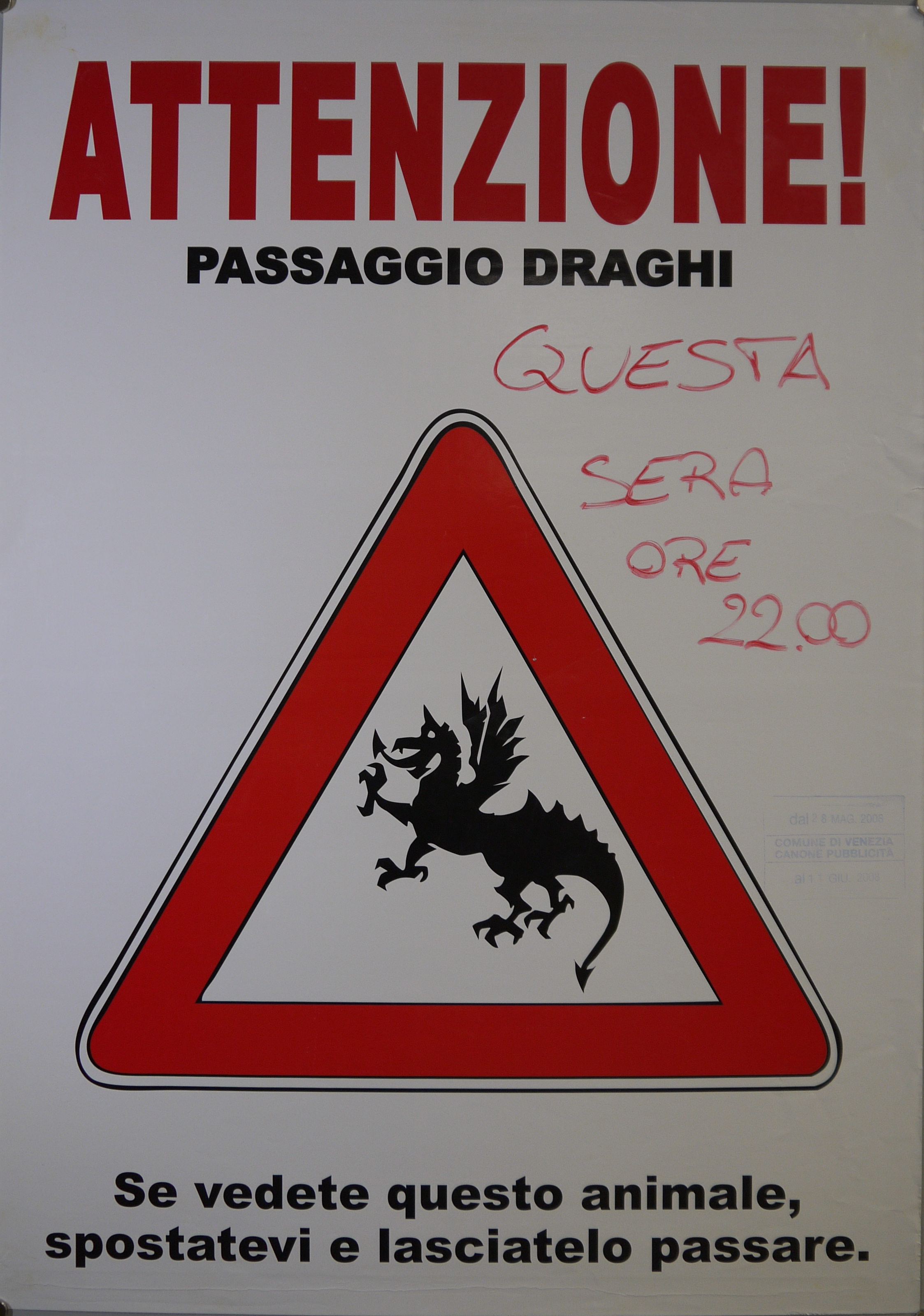 Segnale di "attraversamento draghi" (manifesto) - ambito italiano (XXI)