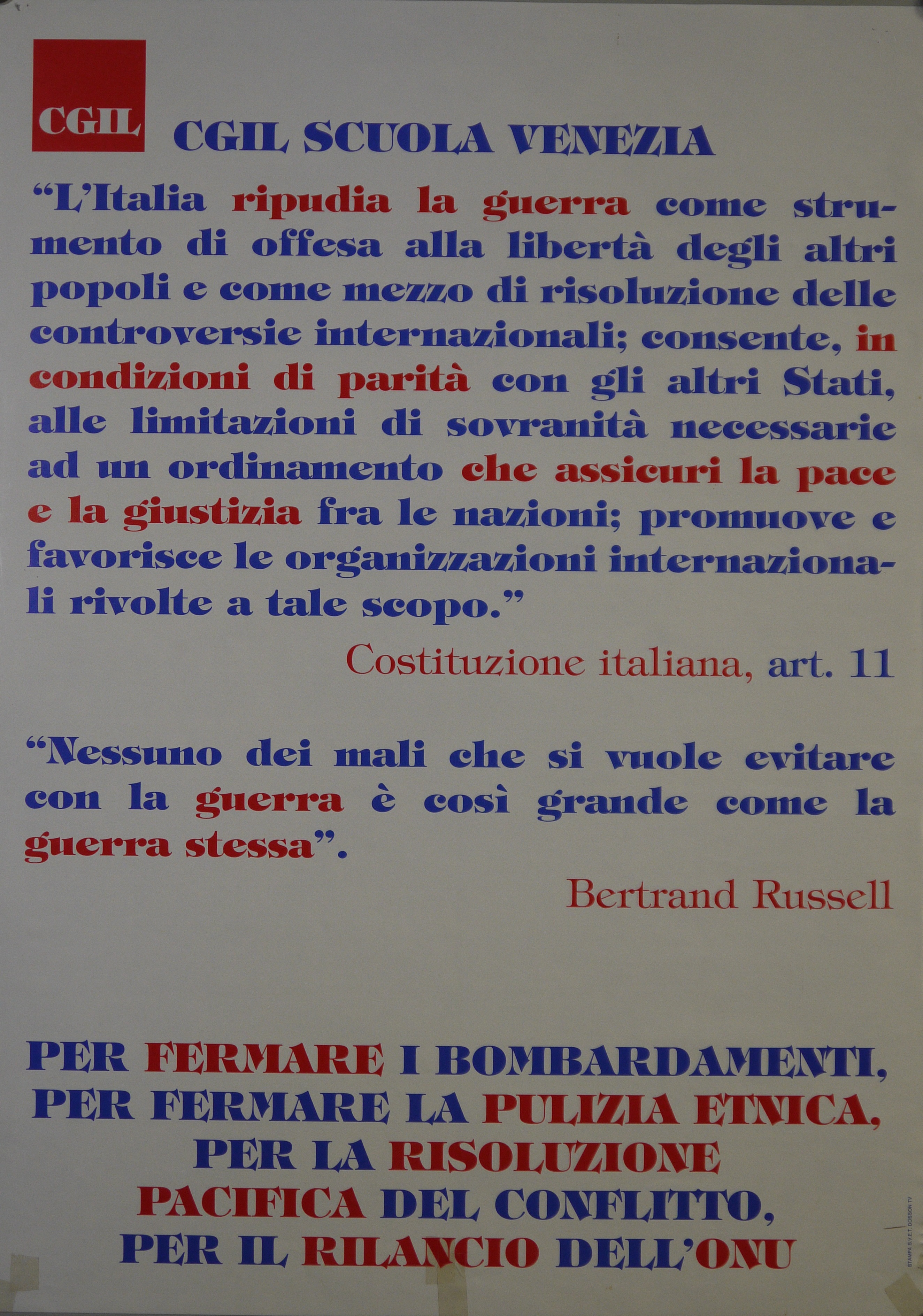 testo a piena pagina in caratteri stampatello maiuscolo/minuscolo nei colori blu e rosso (manifesto) - ambito veneto (fine XX)