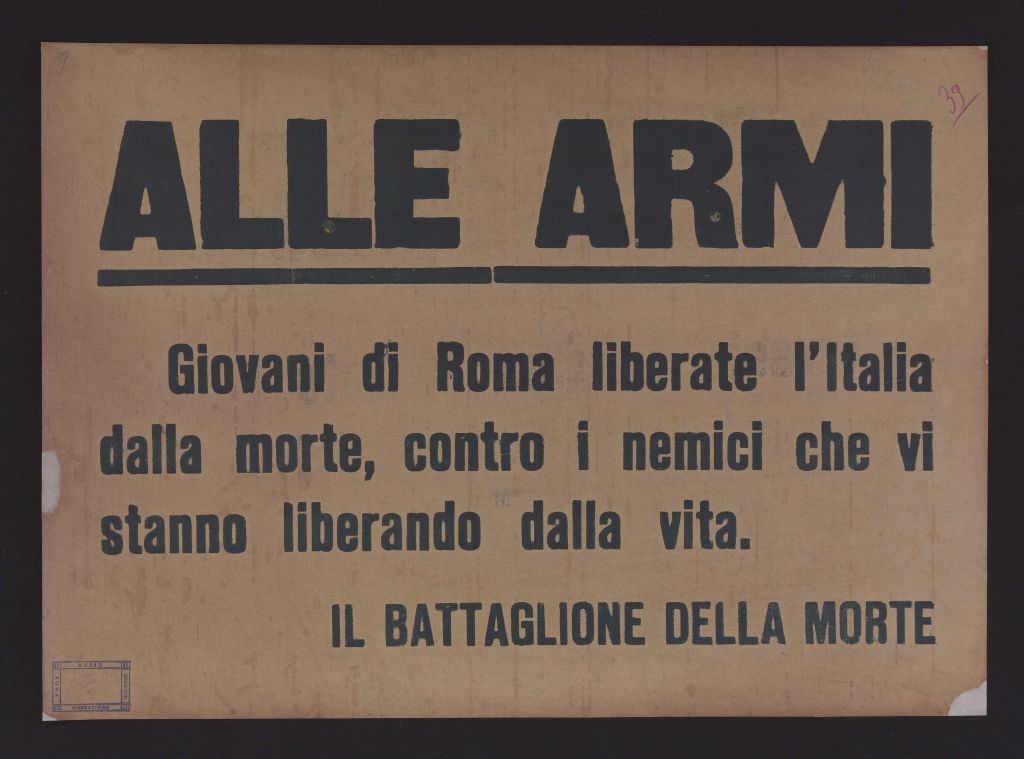 manifesto, politico, ALLE ARMI GIOVANI DI ROMA LIBERATE L'ITALIA DALLA MORTE (secondo quarto SECOLI/ XX)