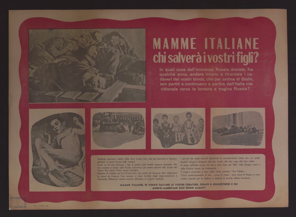 manifesto, politico, MAMME ITALIANE CHI SALVERÀ I VOSTRI FIGLI? IN QUALI ZONE DELL'IMMENSA RUSSIA DOVRETE, FRA QUALCHE ANNO, ANDARE INVANO A RICERCARE I CADAVERI DEI VOSTRI BIMBI (secondo quarto SECOLI/ XX)