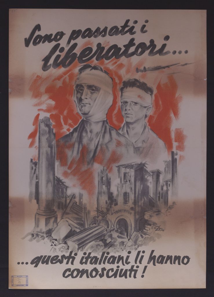 manifesto, politico, SONO PASSATI I LIBERATORI... QUESTI ITALIANI LI HANNO CONOSCIUTI! (secondo quarto SECOLI/ XX)